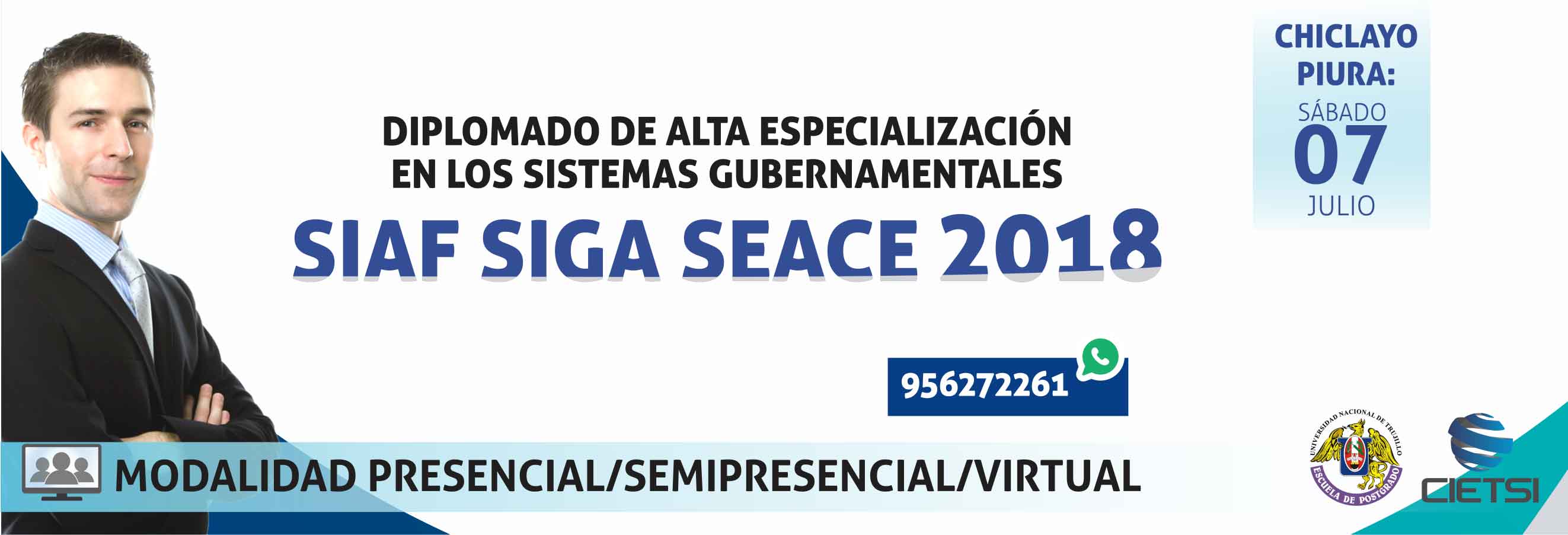 DIPLOMADO DE ALTA ESPECIALIZACIÓN EN LOS SISTEMAS GUBERNAMENTALES DE GESTIÓN PÚBLICA: SIAF SIGA SEACE 2018 - 3ERA EDICIÓN